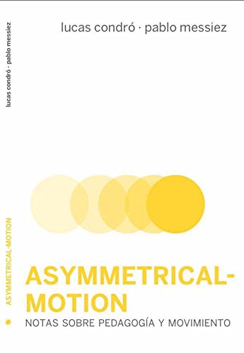 Asymmetrical-motion (Escénicas)
