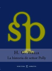La historia del señor Polly: 1 (ESPASA RELECTURAS)