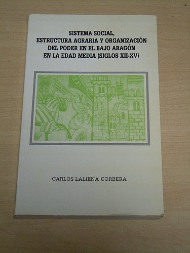 Sistema social en el bajo Aragón en la edad media