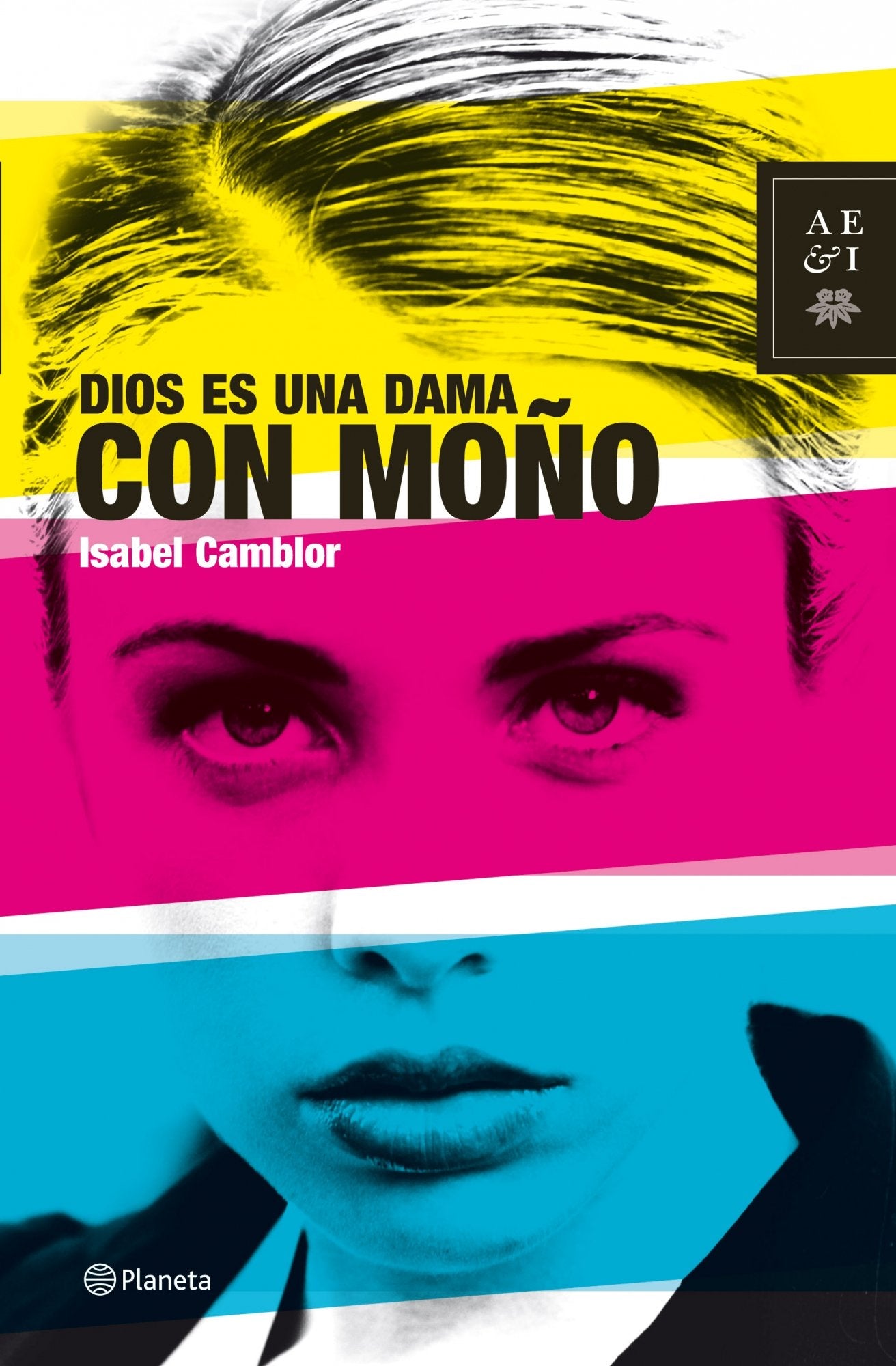 Dios es una dama con moño (Autores Españoles e Iberoamericanos)