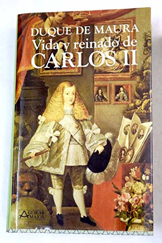Vida y reinado de Carlos II