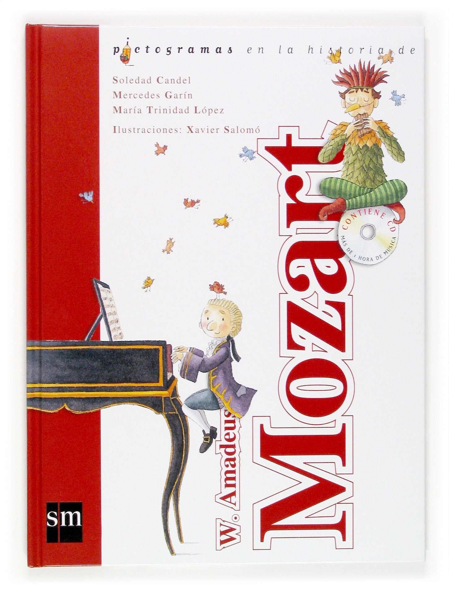 W. Amadeus Mozart + CD (Lecturas pictográficas)