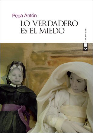Lo verdadero es el miedo (Mujeres)