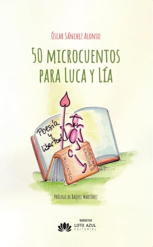 50 microcuentos para Luca y Lía: 64 (Narrativa)