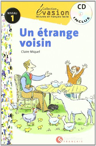 EVASION NIVEAU 1 UN ETRANGE VOISIN + CD (Evasion Lectures FranÇais) - 9788496597297