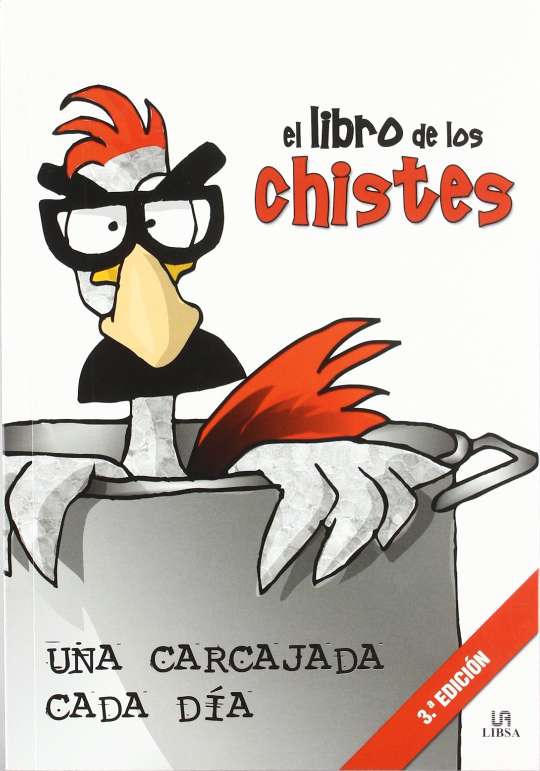 El Libro de los Chistes: Una Carcajada cada Día (Humor)