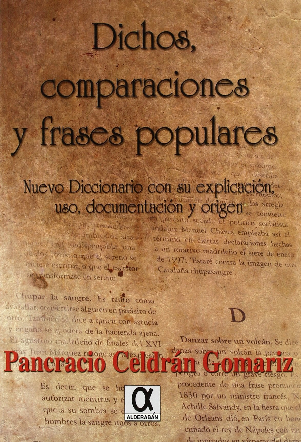 DICHOS, COMPARACIONES Y FRASES POPULARES (SIN COLECCION)