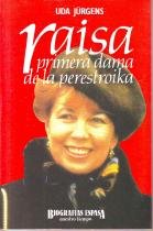Raisa : primera dama de la perestroika