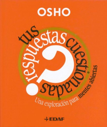 Tus respuestas cuestionadas