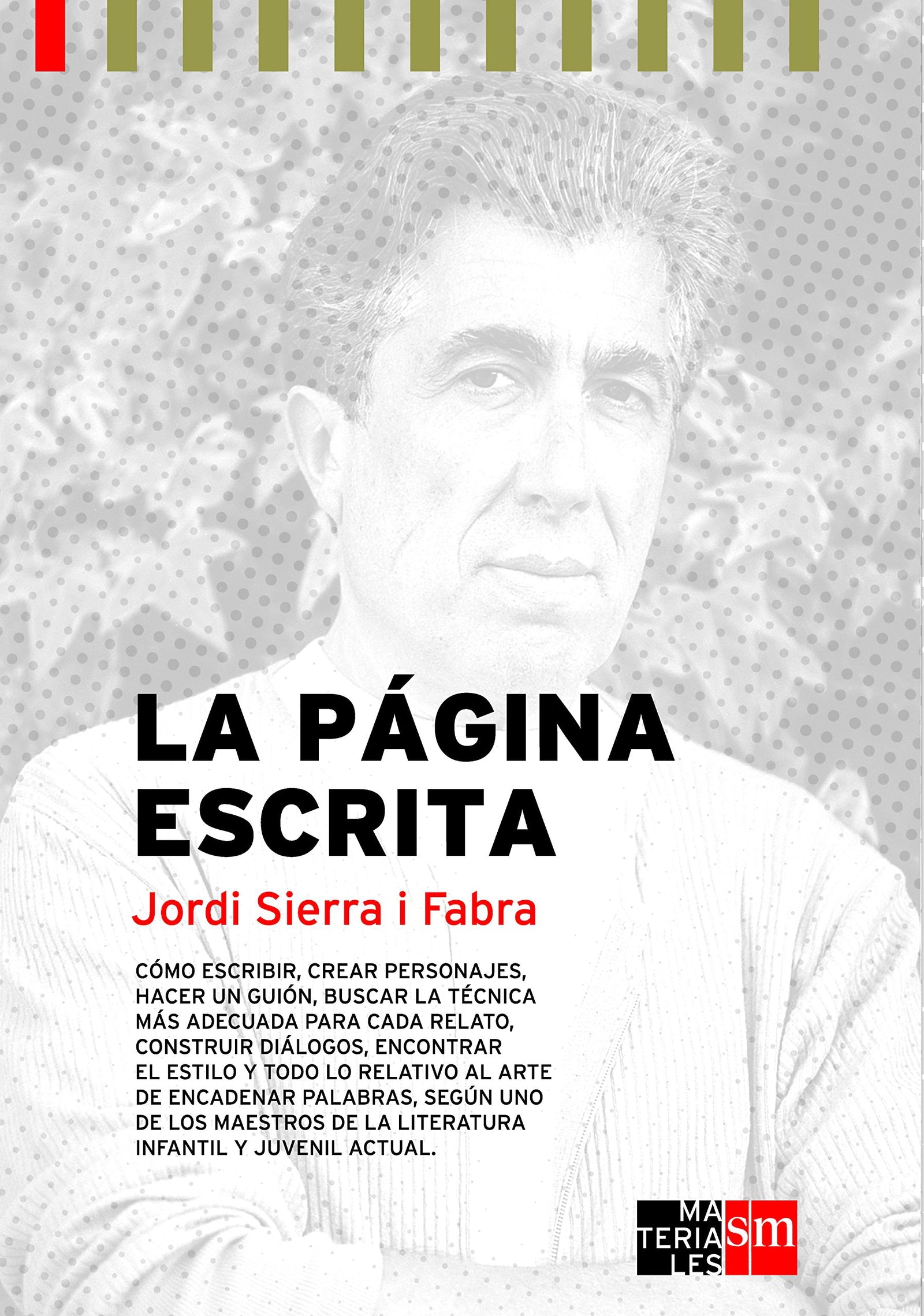 La página escrita. Manual de escritura (Archivos sm)