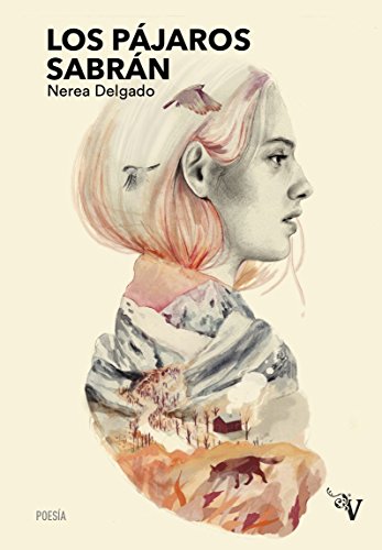 Los pájaros sabrán (Valparaíso Poesía)