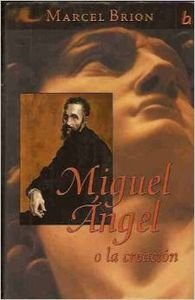 Miguel angelo o la creacion