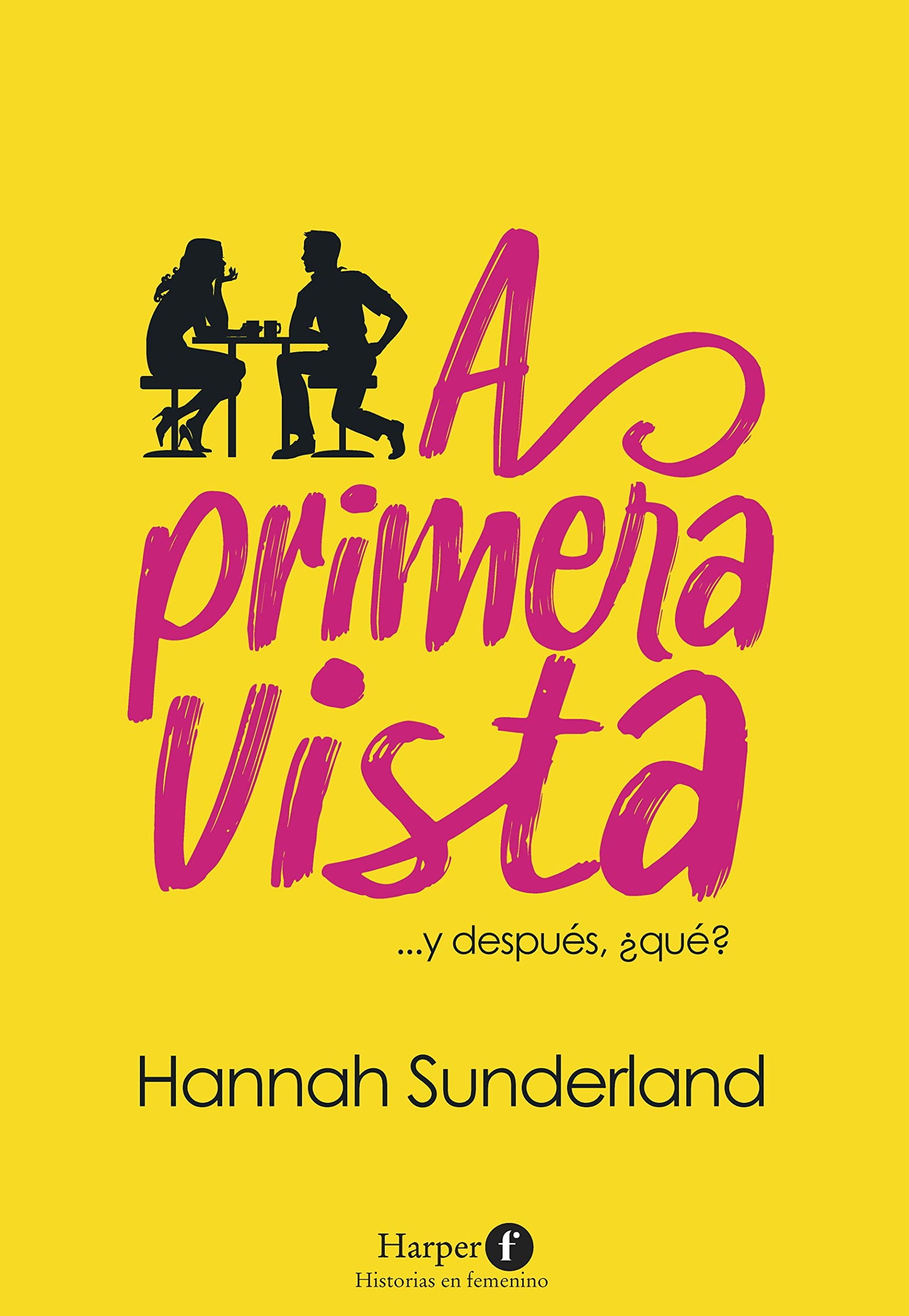 A Primera Vista (WOMEN'S FICTION)