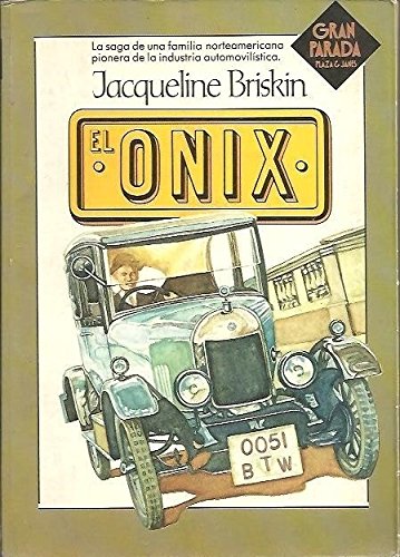 El Onix/the Onyx