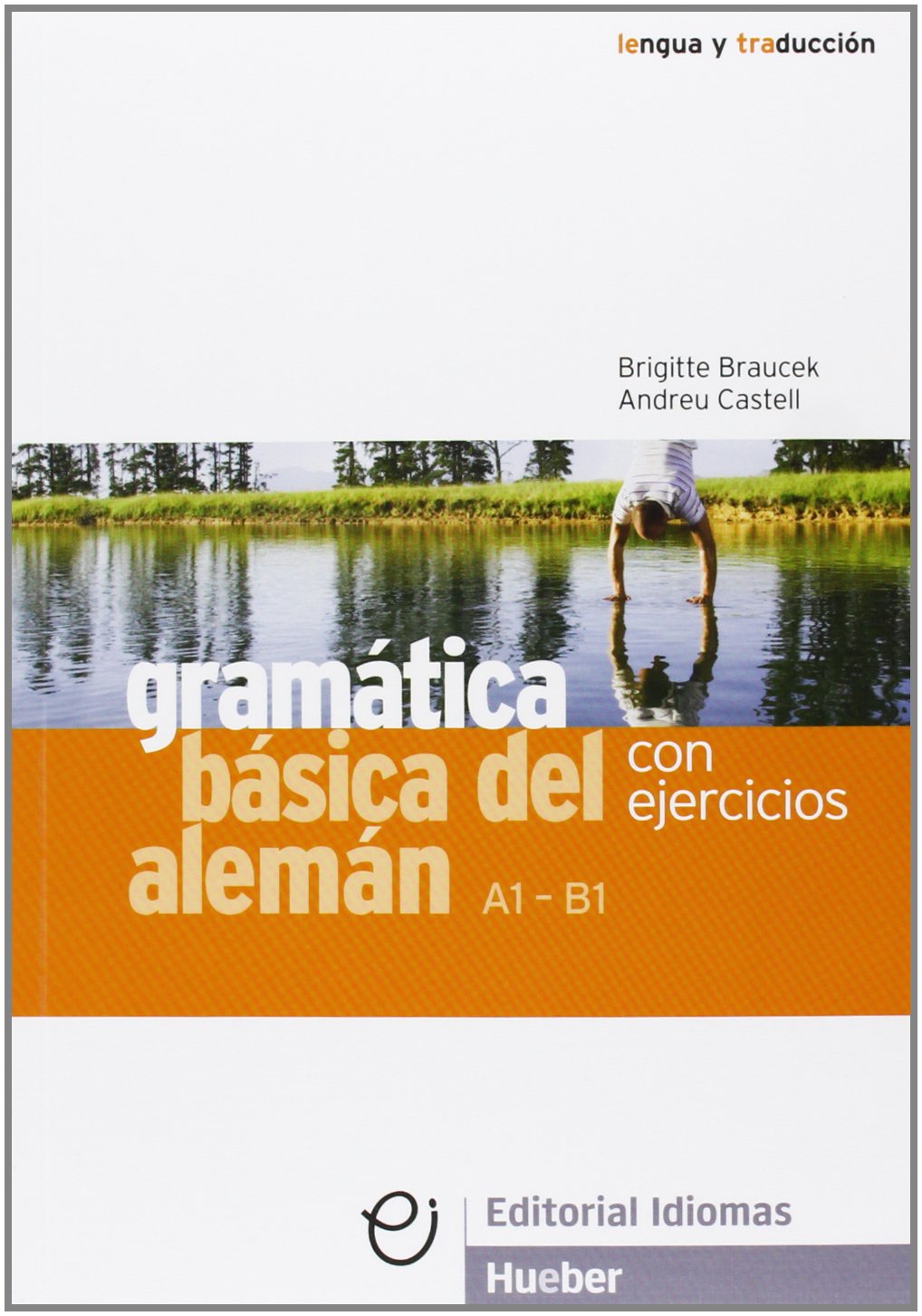 GRAMAT.BASICA DEL ALEMAN con ejercicios (Gramatica Aleman) - 9788481410440