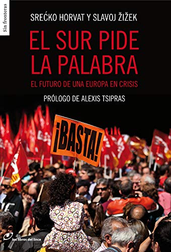 El Sur pide la palabra: El futuro de una Europa en crisis: 24 (Sin fronteras)