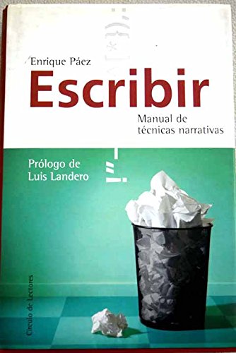 Escribir. Manual de técnicas narrativas