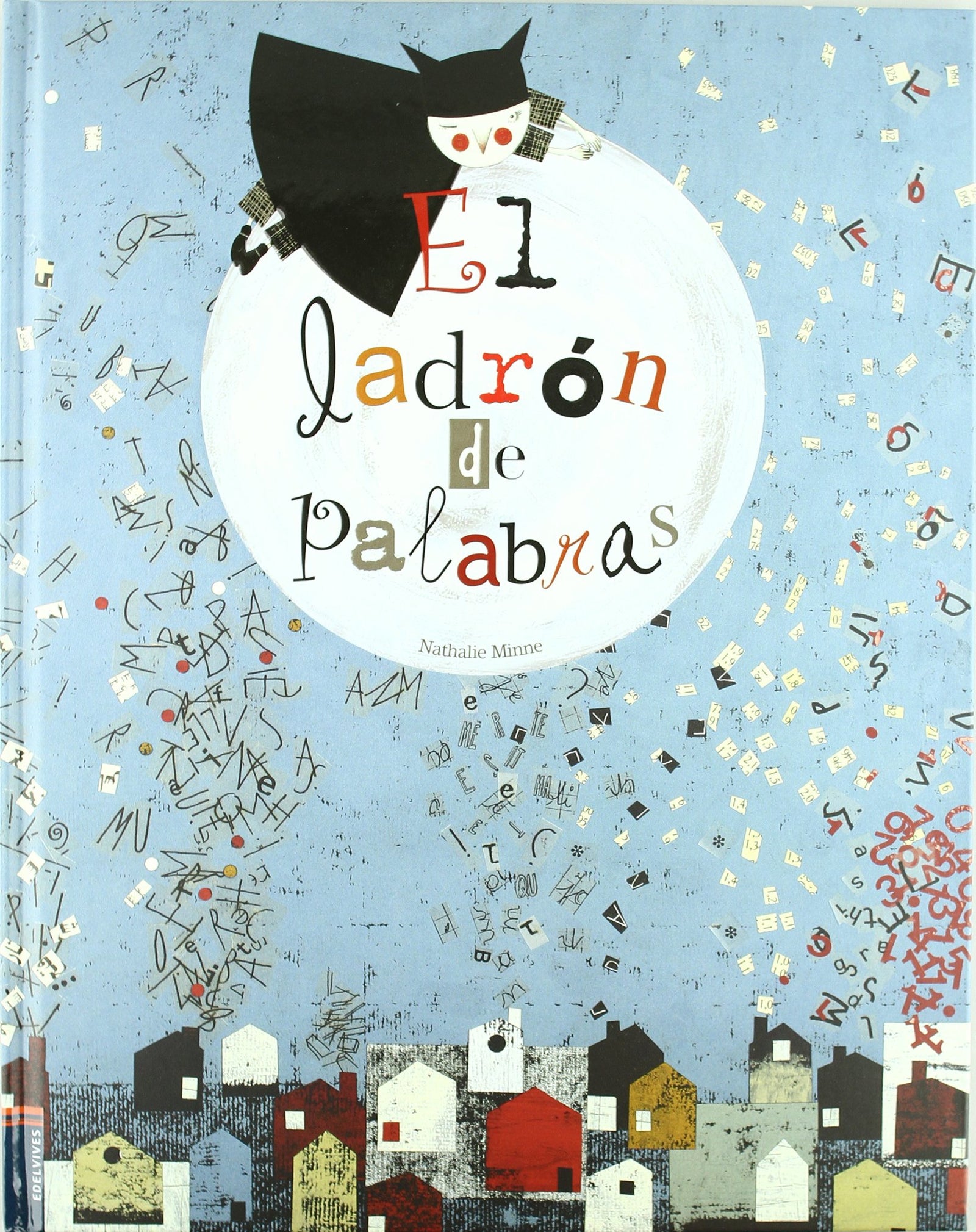 El ladrón de palabras (Álbumes ilustrados)