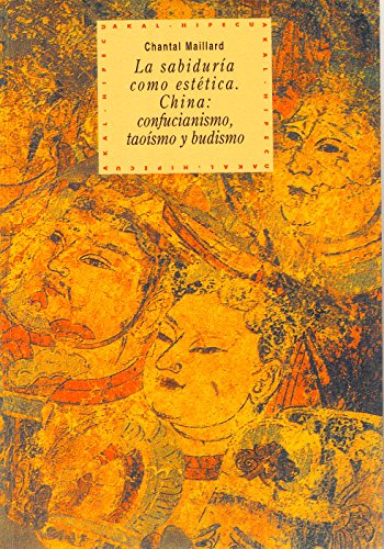 La sabiduría como estética: 2 (Historia del pensamiento y la cultura)