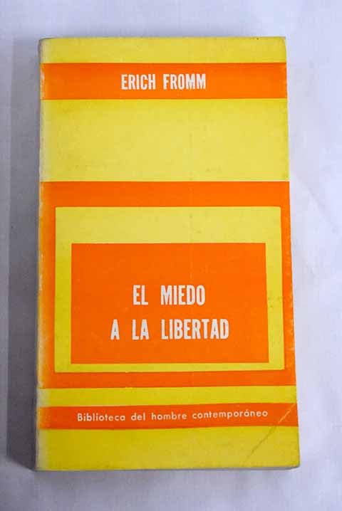 El miedo a la libertad