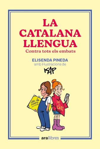 La catalana llengua: Contra tots els embats