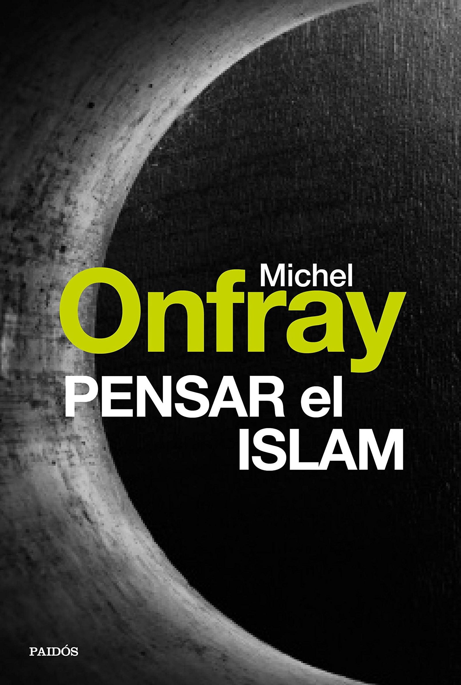 Pensar el islam (Contextos)