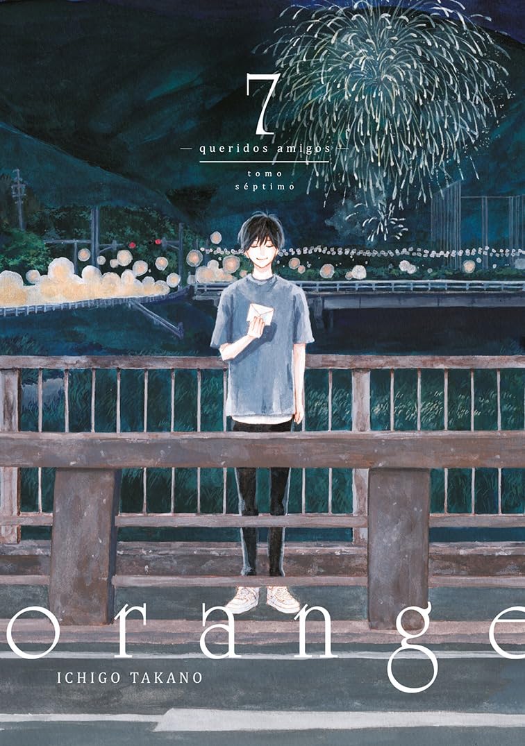 orange, vol. 7: queridos amigos