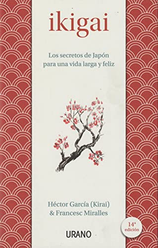 Ikigai: Los secretos de Japón para una vida larga y feliz (Medicinas complementarias)