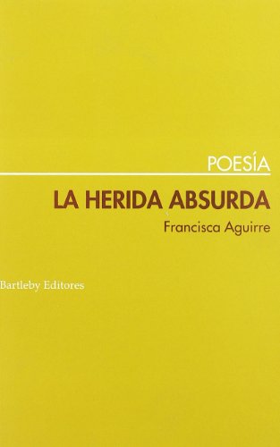 Herida Absurda,La (POESIA)