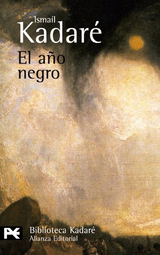 El año negro (El libro de bolsillo - Bibliotecas de autor - Biblioteca Kadaré)