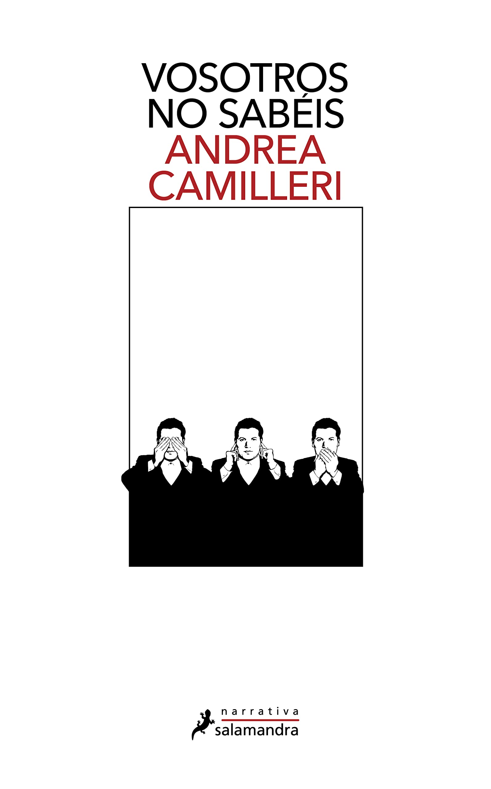 Vosotros no sabéis (Salamandra Narrativa)