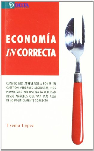 Economía in correcta (ECONOMIA Y EMPRESA)