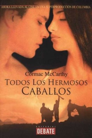 Todos los hermosos caballos