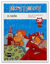 El sueño: 3 (Sanos y salvos)