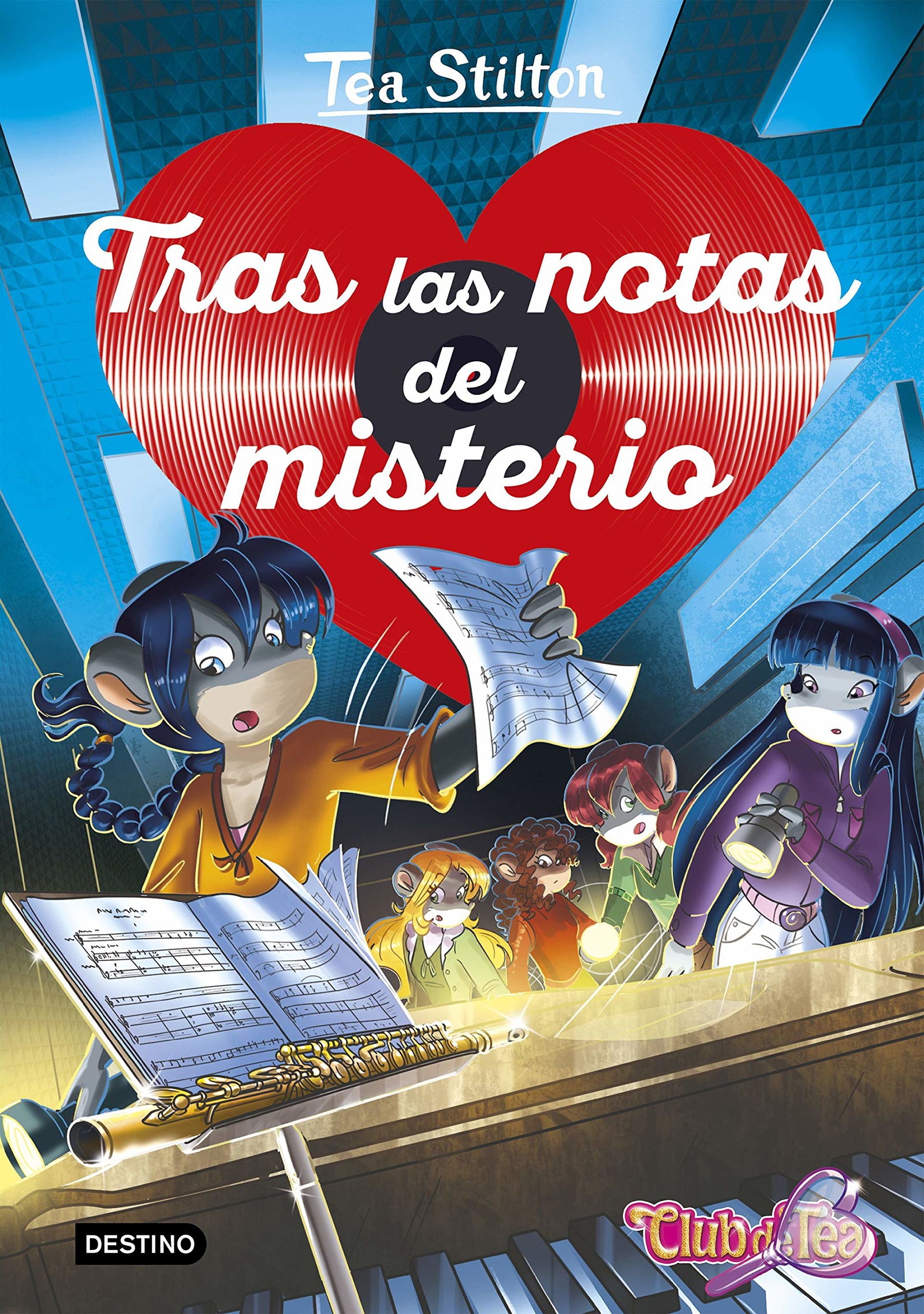 Tras las notas del misterio: Detectives del corazón 3 (Tea Stilton)