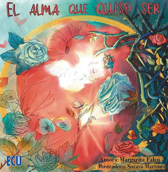 El alma que quiso ser: 1 (ECU)