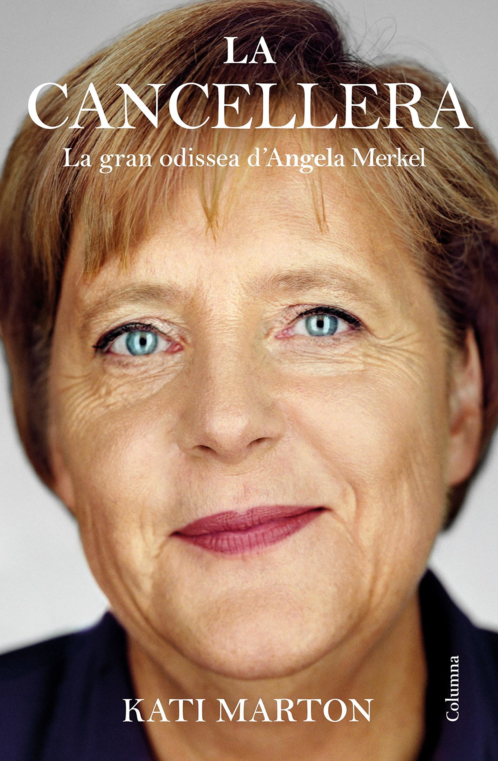 La Cancellera: La gran odissea d'Angela Merkel (NO FICCIÓ COLUMNA)