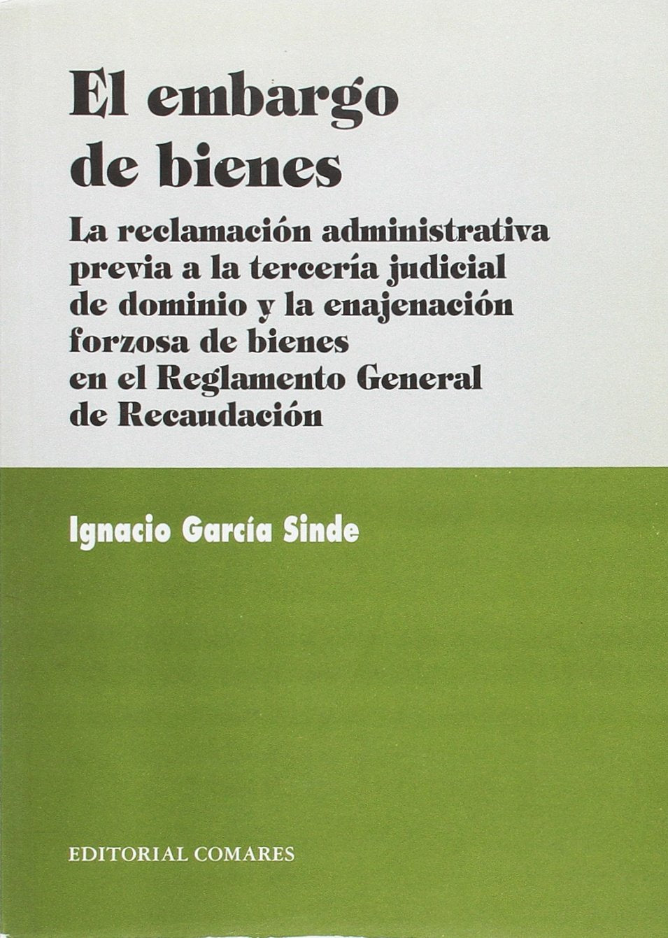 Embargo De Bienes (SIN COLECCION)