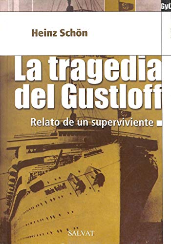 TRAGEDIA DEL GUSTLOFF (SIN COLECCION)