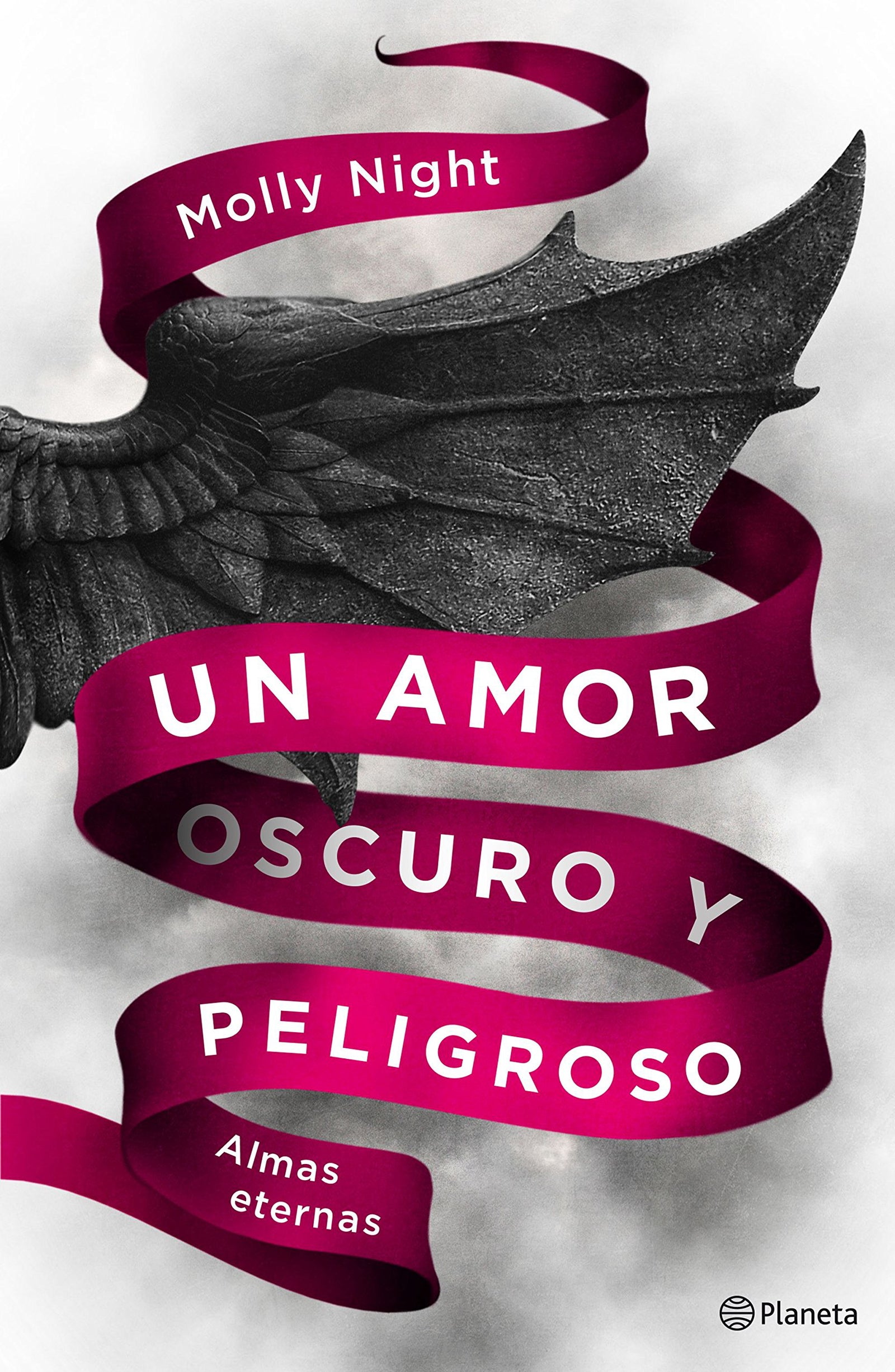 Un amor oscuro y peligroso. Almas eternas: 2 (Planeta Internacional)