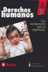 DERECHOS HUMANOS:UNA CONSPIRACION ESPER (SIN COLECCION)