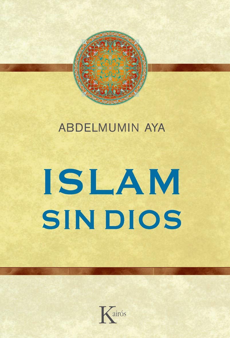 Islam sin Dios (Sabiduría perenne)