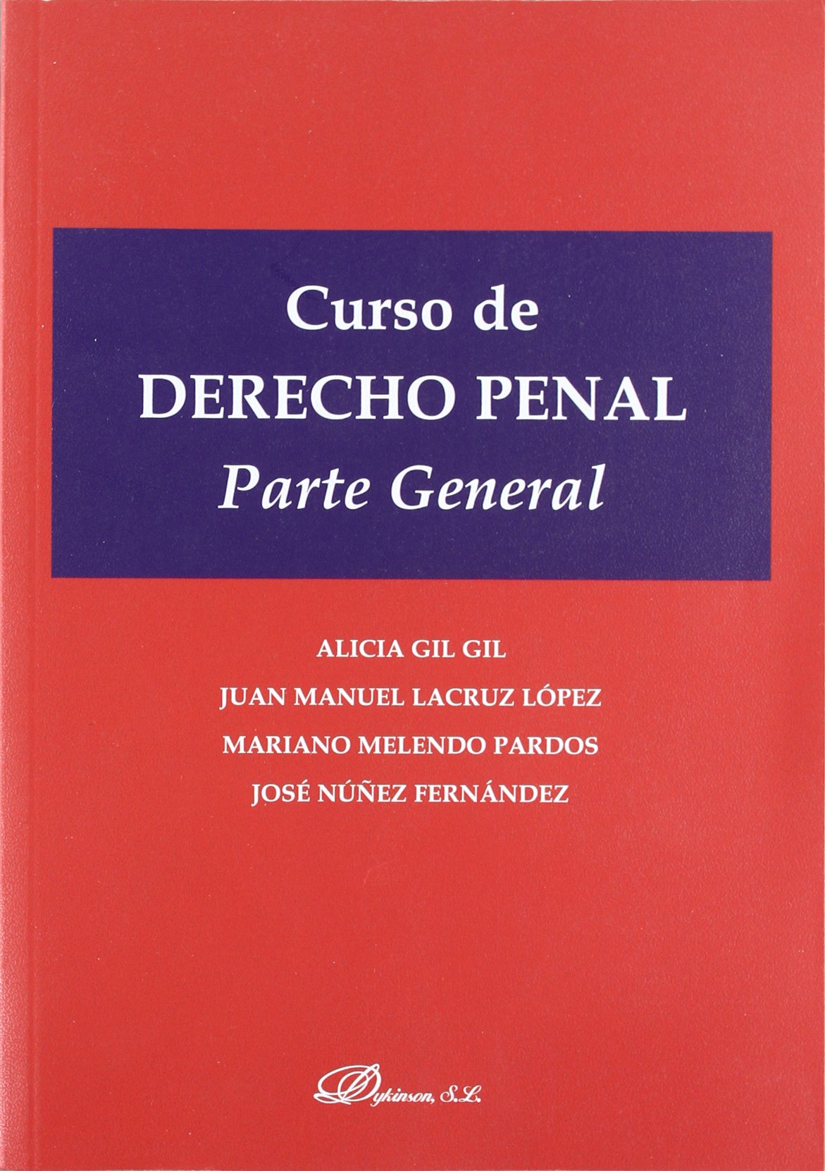 Curso de derecho penal : parte general