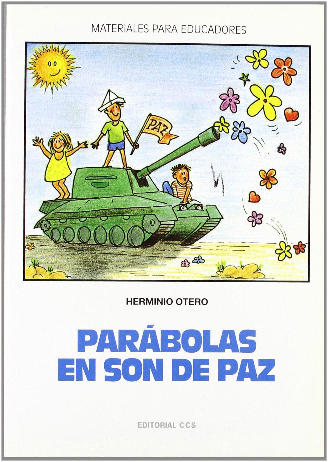 Parábolas en son de Paz: 8 (Materiales para educadores)
