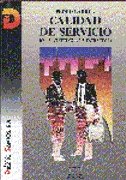 Calidad de servicio: Del marketing a la estrategia (SIN COLECCION)