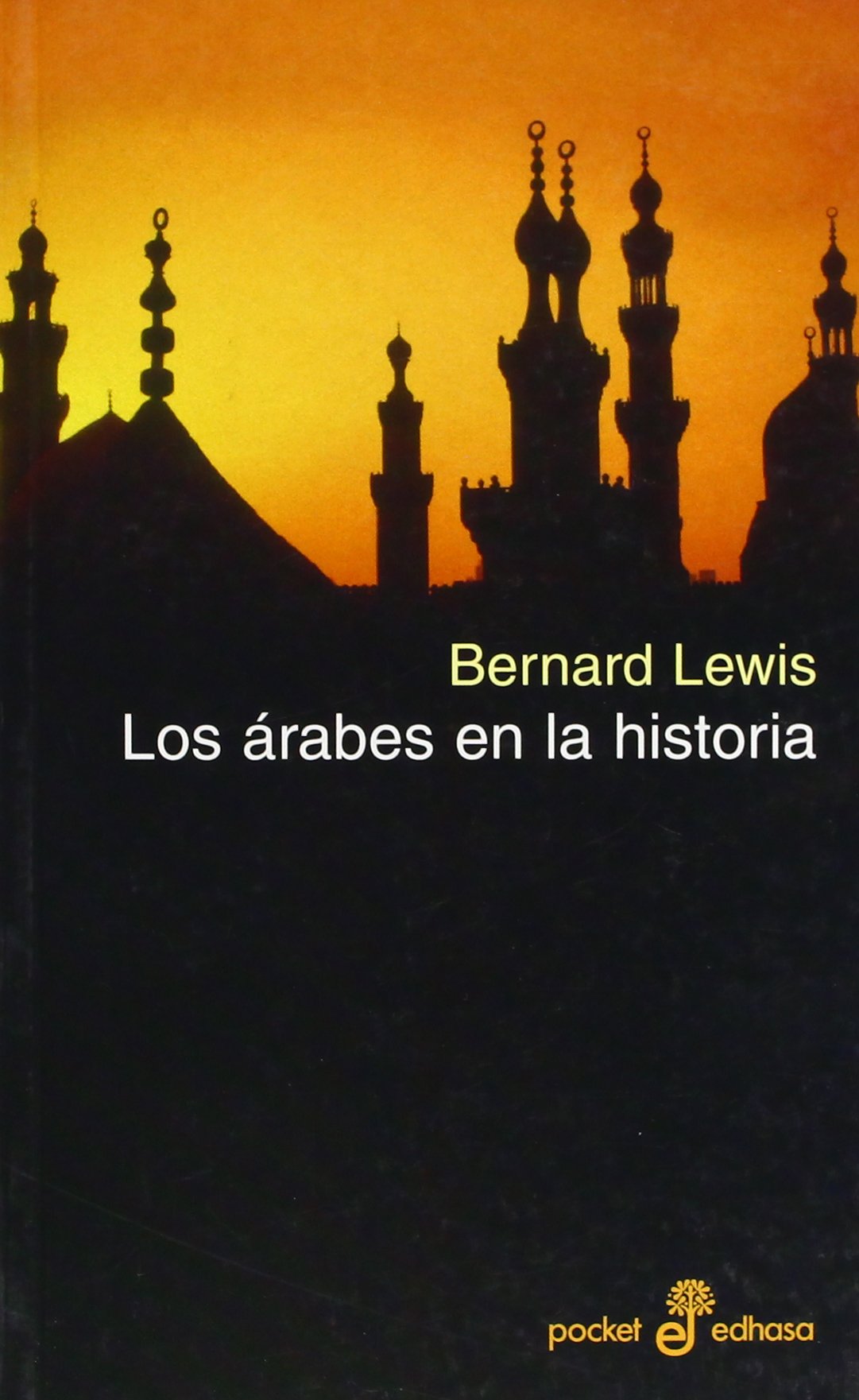 Los rabes en la historia: 186 (Pocket)