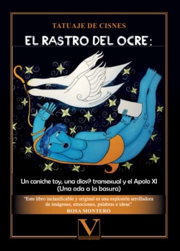 El rastro del ocre: Un caniche toy, una dios@ transexual y el Apolo XI