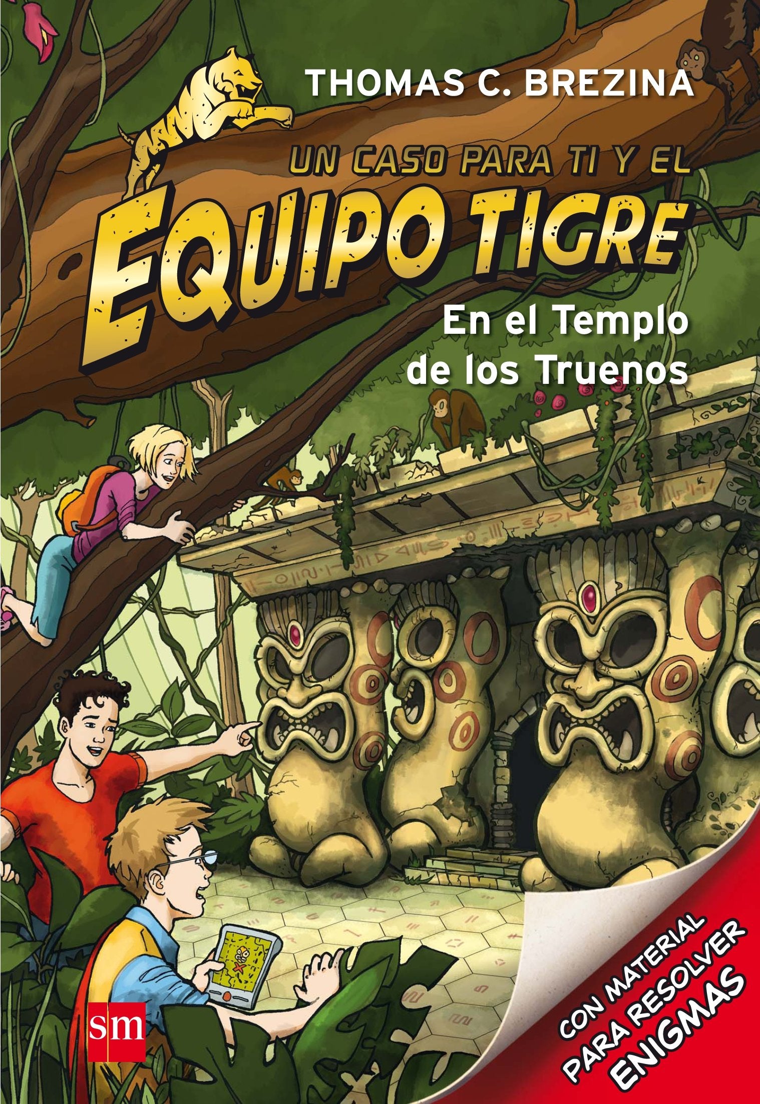 En el templo de los truenos: 1 (Equipo tigre)