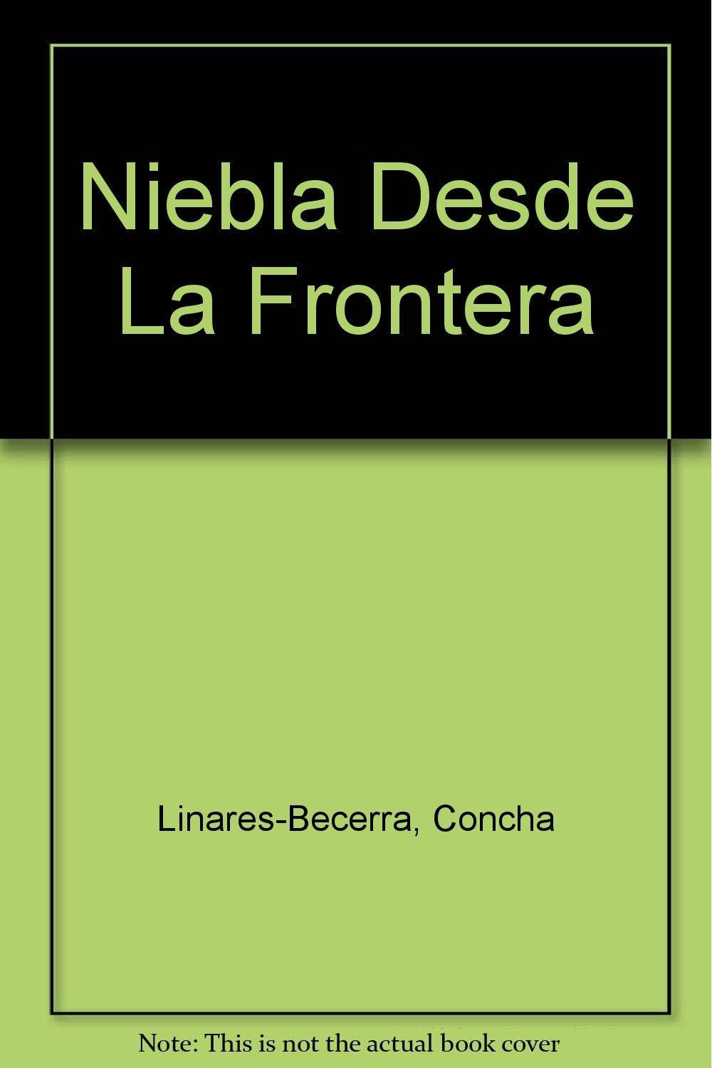 Niebla Desde La Frontera