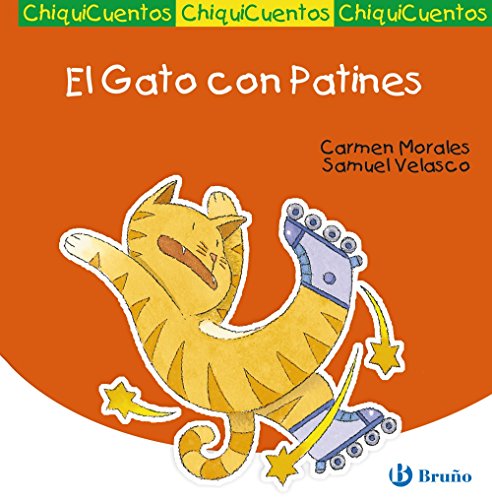 El Gato con Patines (Castellano - Bruño - Chiquicuentos)